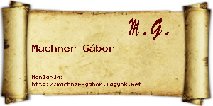 Machner Gábor névjegykártya
